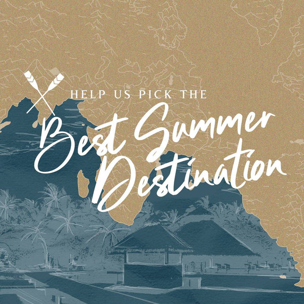 Help Us Pick the Best Summer Destination and Get a Chance to Win #RegattaSummer Goodies!